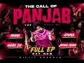 THE CALL OF PANJAB – Full EP | Diljit Dosanjh | Morni, Haan Da, Aroma, Jeona Morh