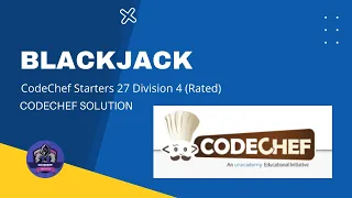 Blackjack Problem Code BLACKJACK CodeChef Solution Python3