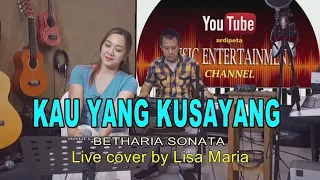Download Kau yang kusayang - Betharia sonata (Live cover by Lisa Maria) MP3