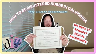 How to Endorse RN License to California Part 2 Nurse KATHihik