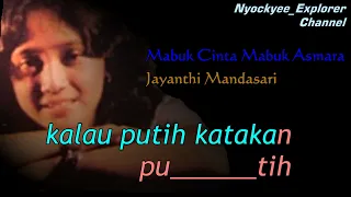 Download karaoke ----- Jayanthi Mandasari - MABUK CINTA MABUK ASMARA // No Vocal,  Original Music MP3