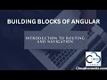 Introduction to Routes and Navigation Building blocks of Angular