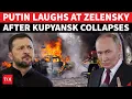 Putin’s Surprise Message To Zelensky After Kupyansk Falls; Ukraine On Its Knees | Defeat Imminent?