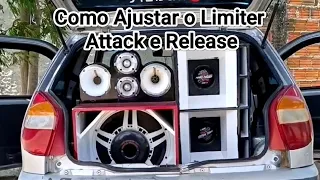Como Ajustar Limiter no Som Automotivo usando Attack e Release manual