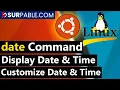 date Command in Linux Customize Date and Time in Linux Terminal