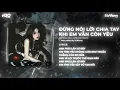 Download Lagu Đừng Nói Lời Chia Tay Khi Em Vẫn Còn Yêu (VuNhann Remix) - NB3 Hoài Bảo | Nhạc Trẻ Remix TikTok 2024