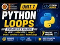 Python Loops Explained for Beginners for Loop while Loop range break continue Nested Loops