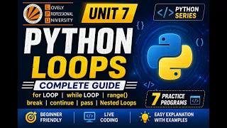 Python Loops Explained for Beginners for Loop while Loop range break continue Nested Loops