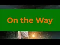 ON the Way by Jonezen-Charming Song