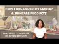 How I Organized My Makeup And Skincare Products On My Bathroom Vanity What Products I Used
