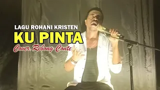 Download KU PINTA /JOHN TANAMAL/COVER REBONG CONTE/OFFICIAL VM MP3