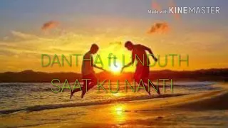 lirik lagu dantha ft linduth saat ku nanti 