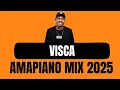 Download Lagu AMAPIANO Mix 2025 | VISCA | 25 MAY