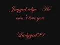 Jagged Edge - He can't love you