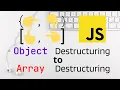 Object and Array Destructuring in JavaScript