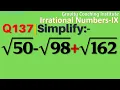 Q137 Simplify 50- 98 162 Simplify root 50 - root 98 root 162