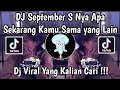 DJ MEJIKUHIBINIU | DC SEPTEMBER S NYA APA | DJ SEKARANGKAMU SAMA YANG LAIN VIRAL TIKTOK TRBARU 2025