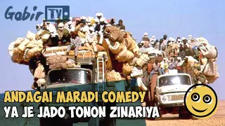 andagai maradi comedy ep 3 ya saida shanun garka zai tahi jado tonon zinariya