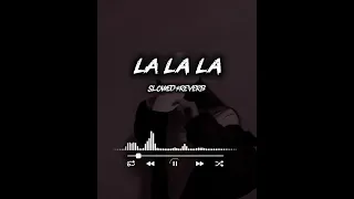 la la la slowed reverbenergetic dance pop hit 2025 viral slap house vibes official lyric video 