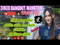 Lagu DISCO DANGDUT WAKATOBI‼️REMIX VIRAL 2026 SATU JAM / HATI YANG LUKA 
