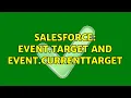 Salesforce event target and event currenttarget