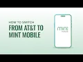 How to Switch from AT T to Mint Mobile