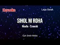 Lagu Karaoke SIHOL NI ROHA ( Nada Cewek)