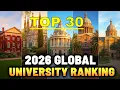 30 BEST UNIVERSITIES IN THE WORLD 2026 World University Rankings