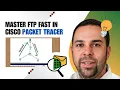 FTP Server Configuration in Cisco Packet Tracer Transfer Files Easily Step-by-Step Guide