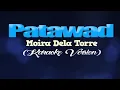 PATAWAD - Moira Dela Torre (KARAOKE VERSION)