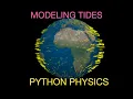 Python Physics What Causes the Tides and How Do You Model Them