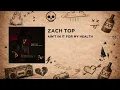 Zach Top - Good Times & Tan Lines
