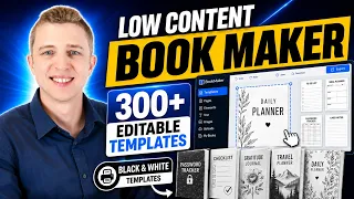 Low Content Book Making Tool with over 300 Editable Templates Like Canva