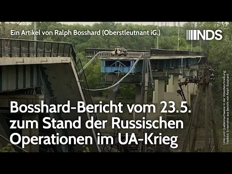 Bosshard-rapport af 23.5. om status for russiske operationer i UA-krigen | Ralph Bosshard | NDS