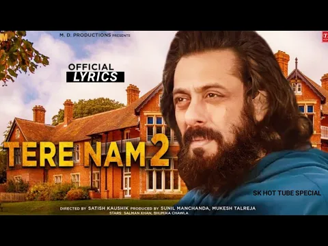 Download MP3 Tere Naam 2 | Tere Bina - Full Song | Salman Khan | Official Lyrics | Sameer Khan