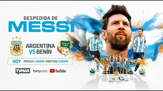 DESPEDIDA DE MESSI | ARGENTINA 🇦🇷 VS 🇧🇯 BENÍN | EN VIVO | TVMAX