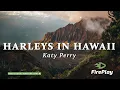 Download Lagu @KatyPerry - Harleys In Hawaii (Lyrics)