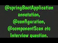 Spring Boot Tutorial In Hindi SpringBootApplication annotation Configuration