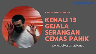 Download Kenali 13 Gejala Serangan CEMAS PANIK MP3