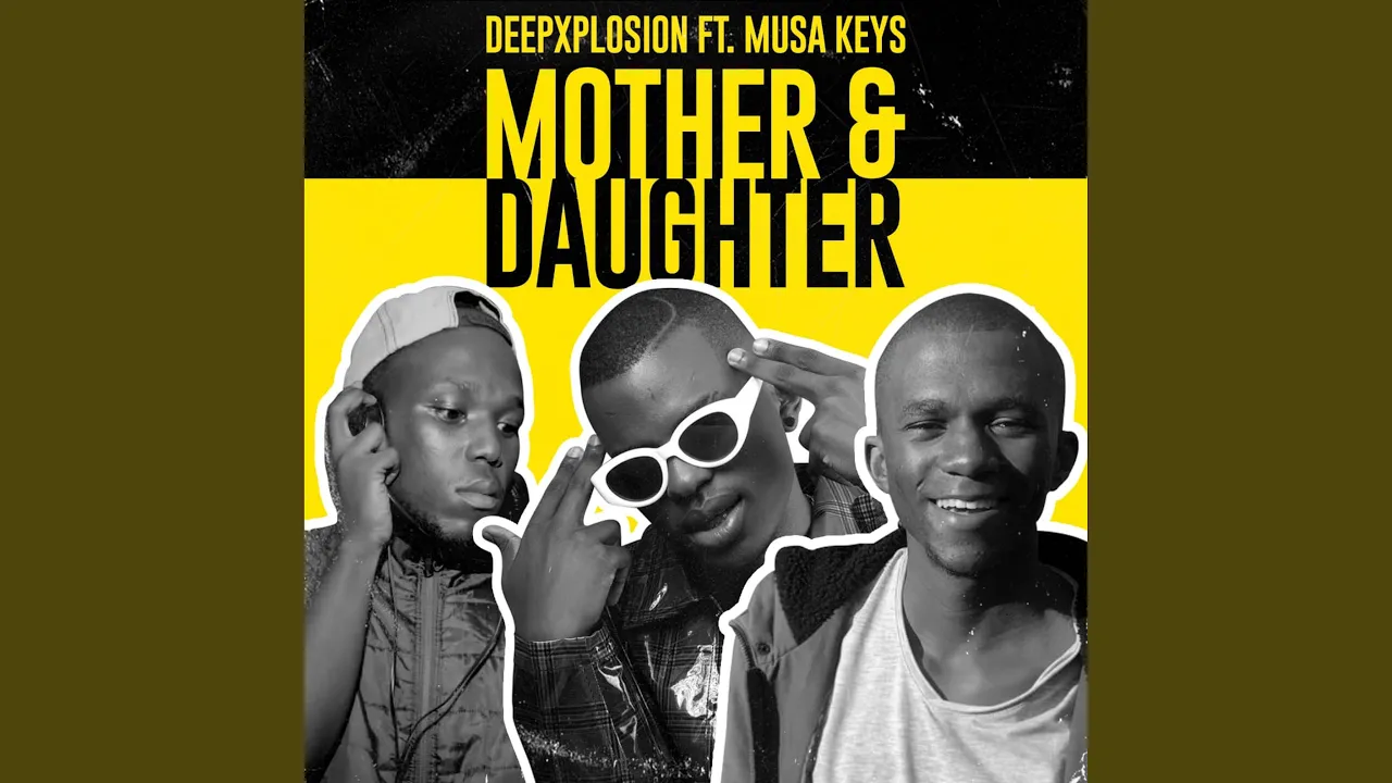Mother & Daughter (feat. Musa keys)