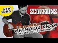 Download Lagu Scorpions - When You Know (Guitar Cover) Rock Believer album
