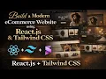 Build eCommerce Website in React js Tailwind CSS React js Tailwind CSS