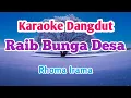 Download Lagu Karaoke Dangdut - Raib Bunga Desa - Rhoma Irama