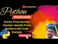 Python Prime Number Checker Identify Prime Numbers with Code Example codewithbv codewithbv