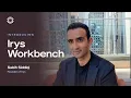 Introducing Irys Workbench Where Legal Work Starts