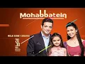 Download Lagu First Promo: Serial India Mohabbatein di ANTV (60sec)