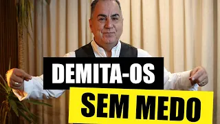 3 TIPOS DE FUNCIONÁRIOS QUE DEVEM SER DEMITIDOS IMEDIATAMENTE