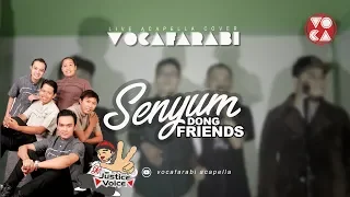 Download Justice Voice - Senyum Dong Friend (LIVE) Acapella Cover By Vocafarabi MP3