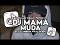 Download Lagu DJ MAMA MUDA STYLE LAMBADA VIRAL TIKTOK 2025