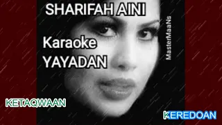 Download KARAOKE SHARIFAH AINI - YAYADAN MP3